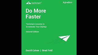 Do More Faster: TechStars Lessons to Accelerate Your Startup 2nd Edition Audiobook by Brad Feld