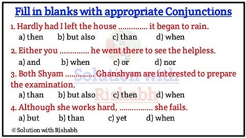 Fill in the blanks with correct Conjunction | Choose the correct Conjunction | Fill in the blanks-10
