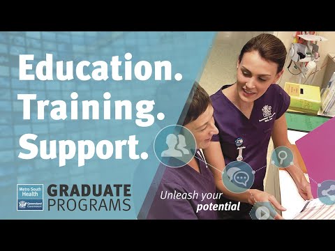 Graduate Programs: Education. Training. Support. [Metro South Health Nursing and Midwifery]