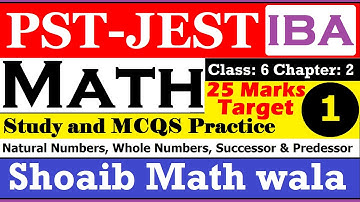 Math MCQS Class 6 Chapter 2 Part 1 PST | JEST | ECT | IBA Test Preparation | Shoaib Math wala