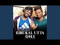 Girukal utta goli