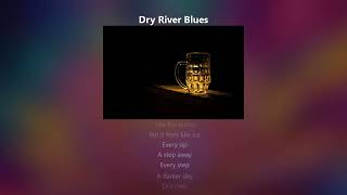 AI Music - Dry River Blues [Alternative Ver.] (Alt. Rock) LYRIC VIDEO