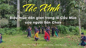 Tắc Xình - "Vũ Điệu Rừng Xanh" độc đáo của người Sán Chay tại Thái Nguyên