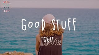 Video voorbeeld van "Griff - Good Stuff (Lyric Video)"