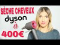 TOP OU FLOP? 400€ SÈCHE CHEVEUX DYSON