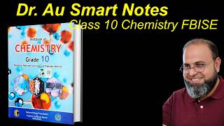 Dr. Au Smart Notes | Class 10 Chemistry | Federal Board | FBISE