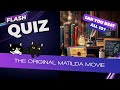 Matilda Movie Trivia Quiz | 10 Questions to Test Your Knowledge of the 1996 Film