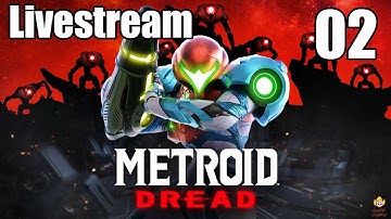 Metroid Dread - Livestream Part 2