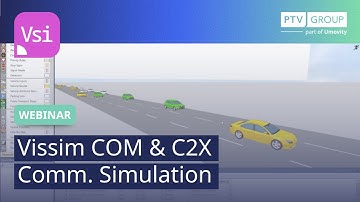Vissim COM & C2X Comm. Simulation | PTV Vissim | Webinar