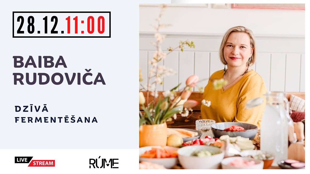 DZĪVĀ FERMENTĒŠANA ar Baibu Rudoviču