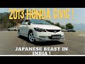 Honda Civic 1.8 i-VTEC 2013 Model - A Japanese Sports car | Kerala inspired | Ownership review