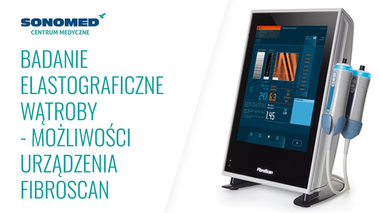Elastografia - możliwości urządzenia FibroScan