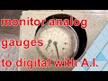 putting AI to good work, monitor analog gauges!