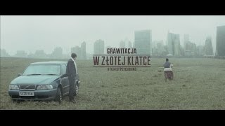 GRAWITACJA - W złotej klatce