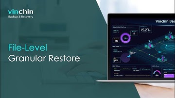 Granular Restore with Vinchin Backup & Recovery