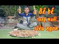 Làm Bề Bề rang muối đơn giản như thế nào | Bề Bề rang muối sả | Long Chung Phong