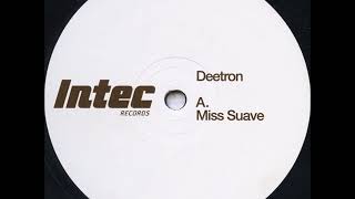 Deetron - A - Miss Suave