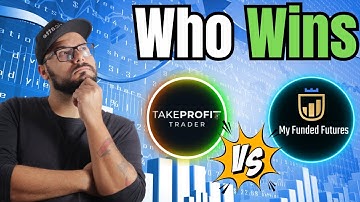 Take Profit Trader vs My Funded Futures