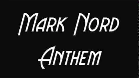 Mark Nord - Anthem