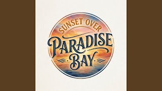 Sunset Over Paradise Bay