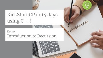 Demo 1 : Overview to Recursion | KickStart CP using C++ | Tathastu