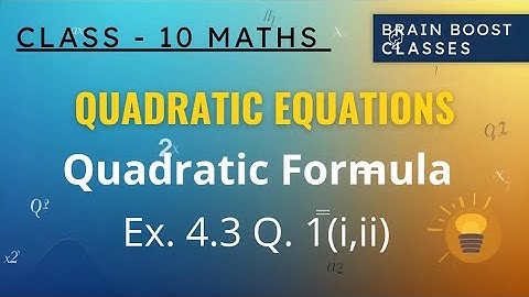 📘 Ex.-4.3 Q.-1 (i,ii) | Quadratic Equations | Class 10th Maths