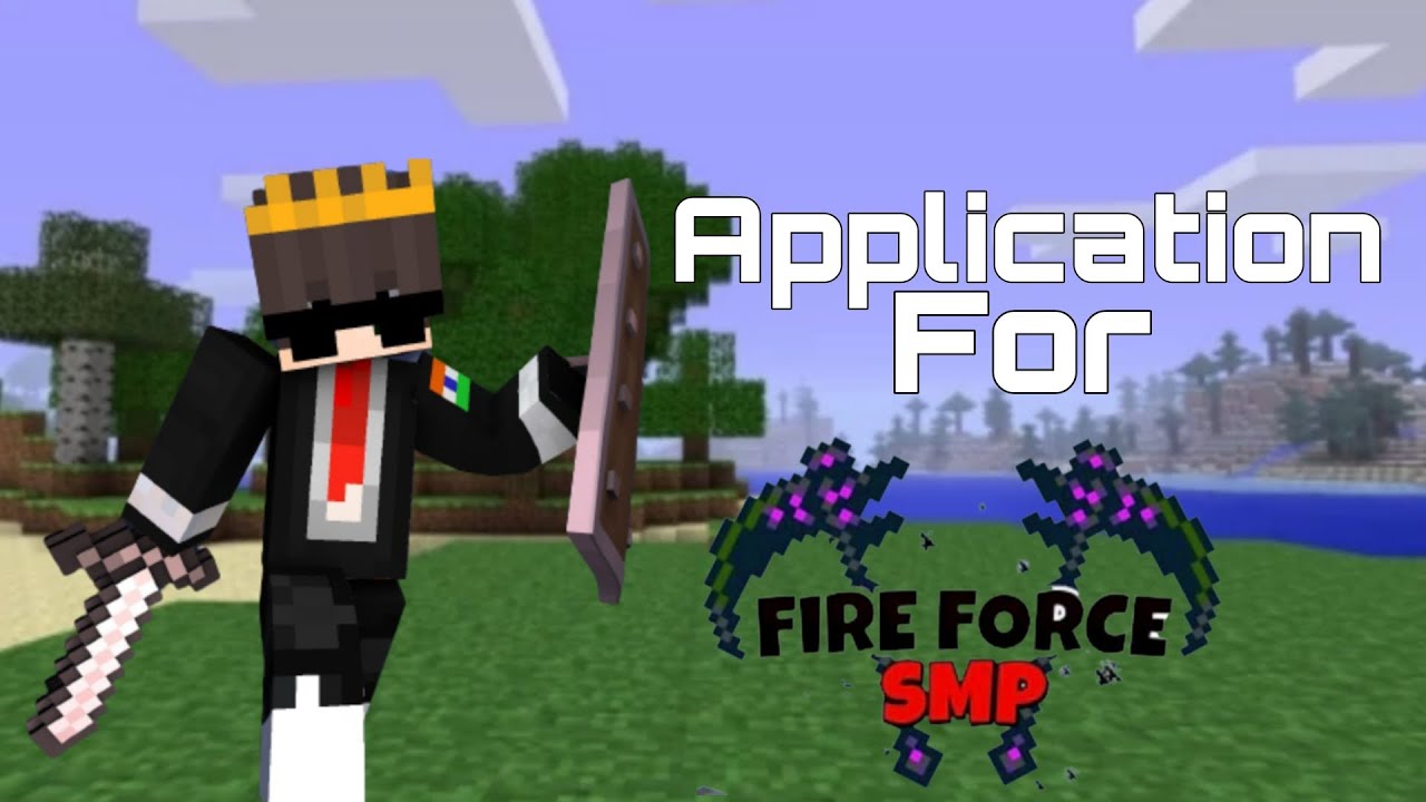 My application for Fire force smp @RobinBoi - YouTube