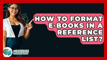 How To Format E-books In A Reference List? - The Language Library