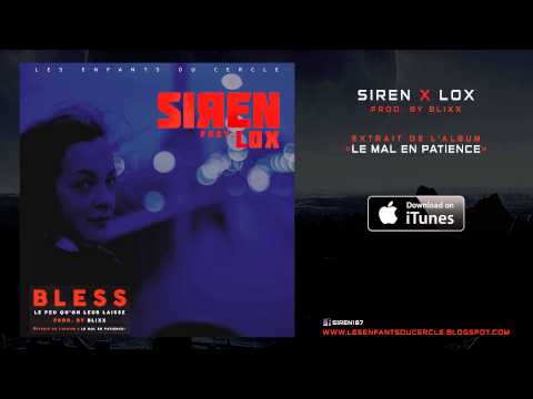 Siren X Lox - Bless (Audio)
