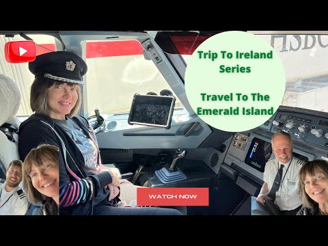 Trip To Ireland Series * Traveling To The Emerald Island