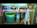 Cómo organizar la cocina. Consejos para el armario del fregadero