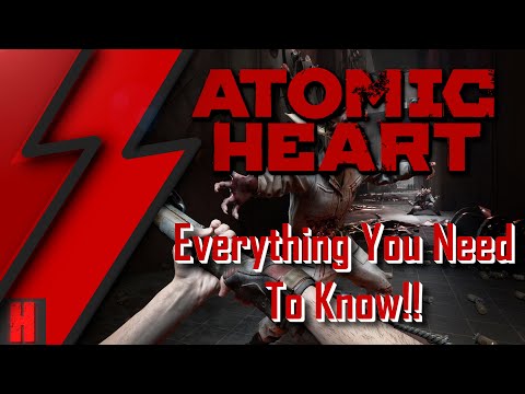 Atomic Heart – Everything You Need To Know!!