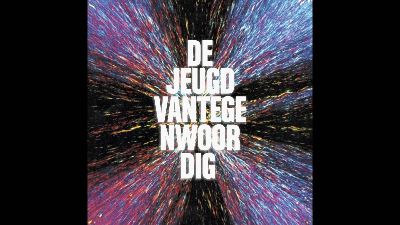 De Jeugd Van Tegenwoordig Dromen Van Karton (Volledige versie) YouTube De Jeugd Van Tegenwoordig Dromen Van Karton (Volledige versie) YouTube