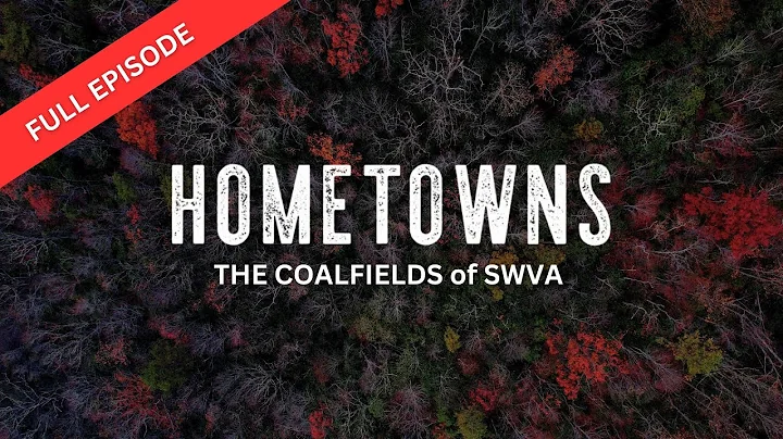 Hometowns | The Coalfields of SWVA