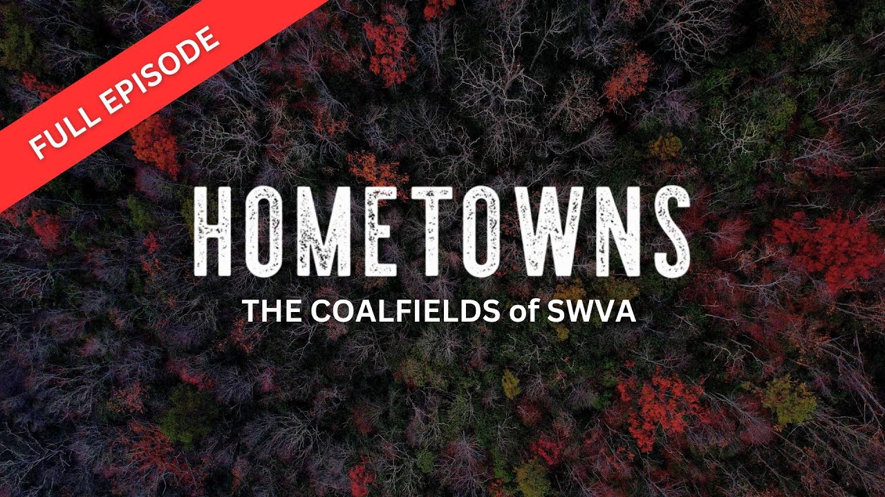 Hometowns | The Coalfields of SWVA