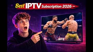 Best IPTV for PPV Events 2026 — UFC, Boxing and More
