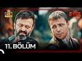 Söz 11 Bölüm KIYAMET 4K Söz 11 Bölüm KIYAMET 4K
