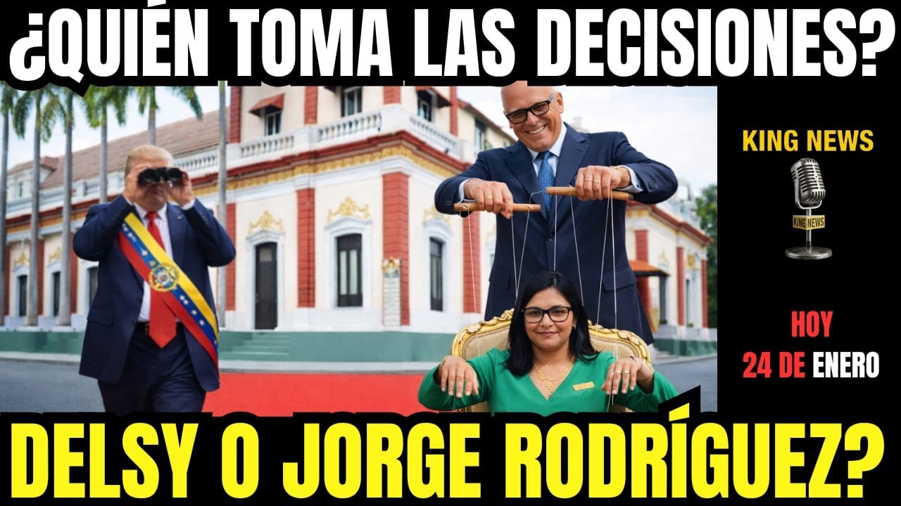 ¿DELCY O JORGE RODRÍGUEZ? LA VERDAD DETRÁS DEL PODER