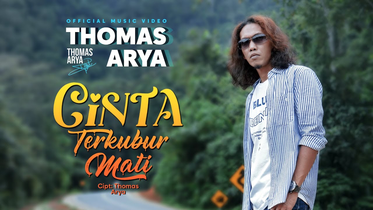 Thomas Arya - Cinta Terkubur Mati (Official Music Video)