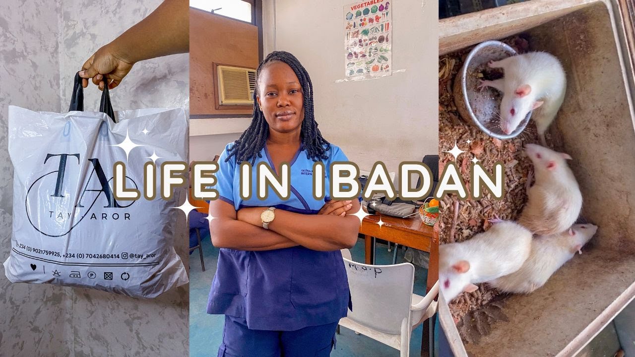 IBADAN LIVING #7 | Life as a Dietetic intern and Content creator in Nigeria. The struggle is real!🥲