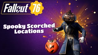 Best Spooky Scorched Locations - Fallout 76
