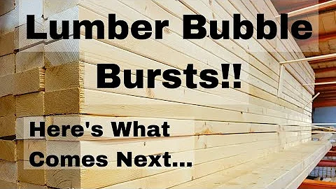 The Lumber Bubble Has Burst!  Here's What Happens Next...