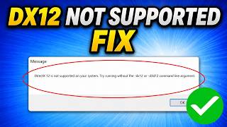 How to Fix The First Descendant DirectX 12 Not Supported Error on Windows (2026)