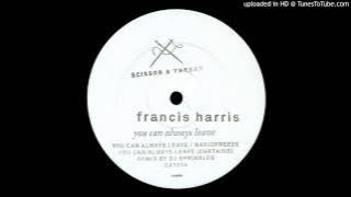 Francis Harris - You Can Always Leave (DJ Sprinkles Remix)