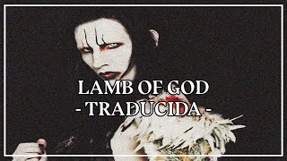 Marilyn Manson - Lamb Of God //TRADUCIDA// (by: The Black Goat)