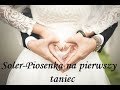 Soler - Piosenka na pierwszy Taniec (Oficjalne Video 2019)