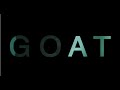 G O A T - Official Video Teaser (HD)
