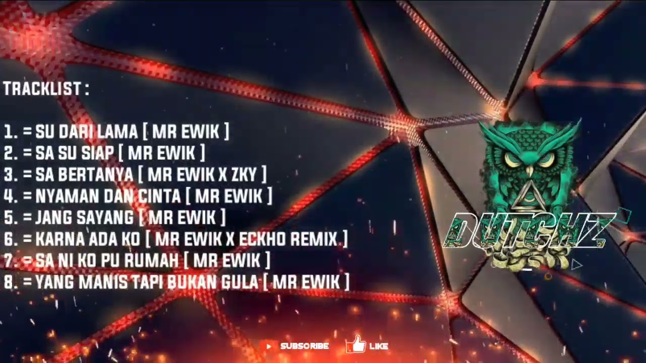 = MR EWIK FULL ALBUM JUNGLE DUTCH ( MIXTAPE ) 2022