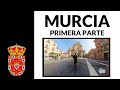 Murcia (primera parte)