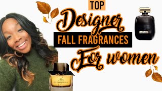 Top Fall Fragrances For Women| Perfume Collection| Fall Designer Fragrances